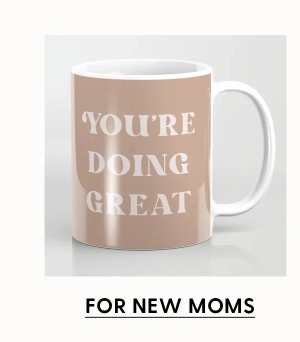You're Doing Great Mug | For New Moms