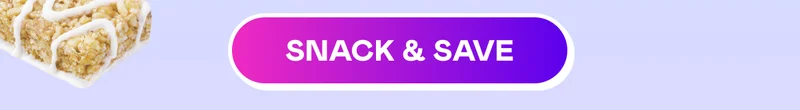 SNACK & SAVE
