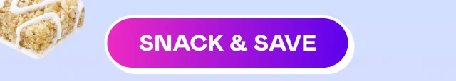SNACK & SAVE