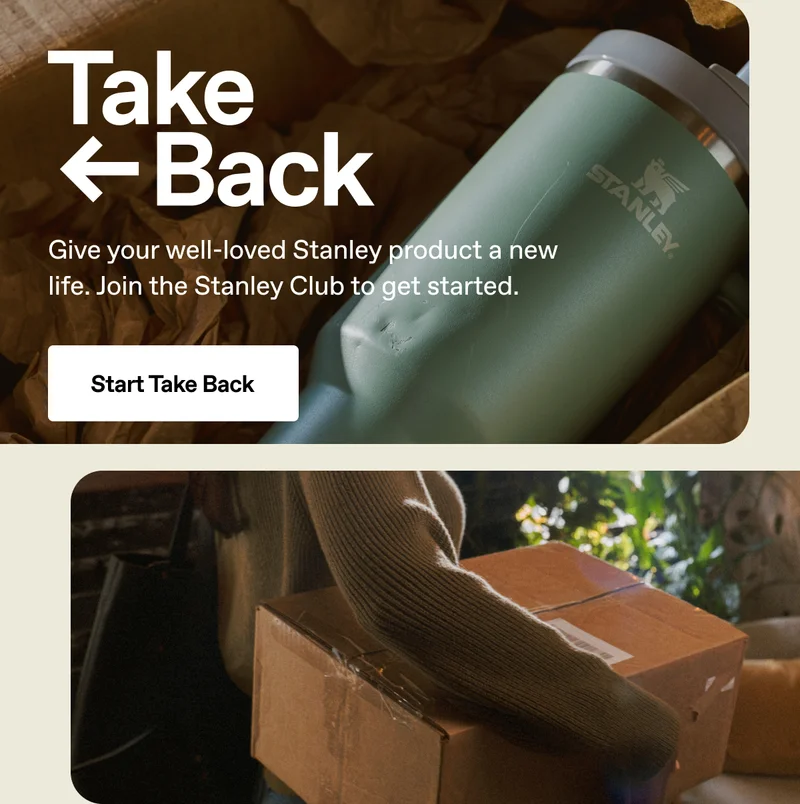 Take Back. Give your well-loved Stanley product a new life. Join the Stanley Club to get started.