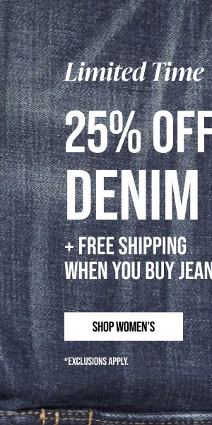Limited Time 25% off Denim + Free Shipping When You Buy Jeans Shop Women's