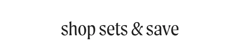 shop sets & save