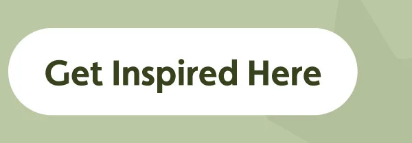 Get Inspired Here