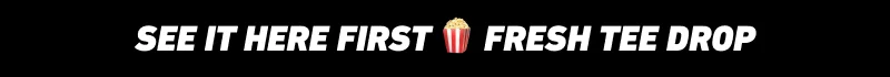 See it here first 🍿 fresh tee drop