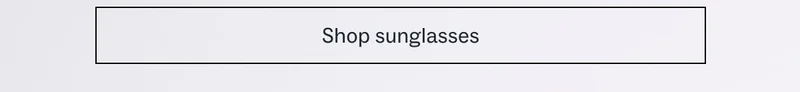 Shop sunglasses