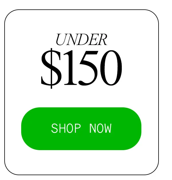 Gifts Under $150