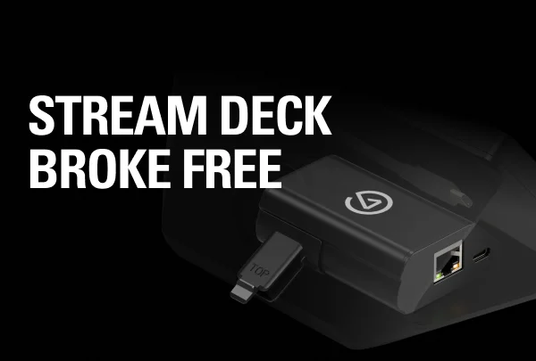 STREAM DECK BROKE FREE