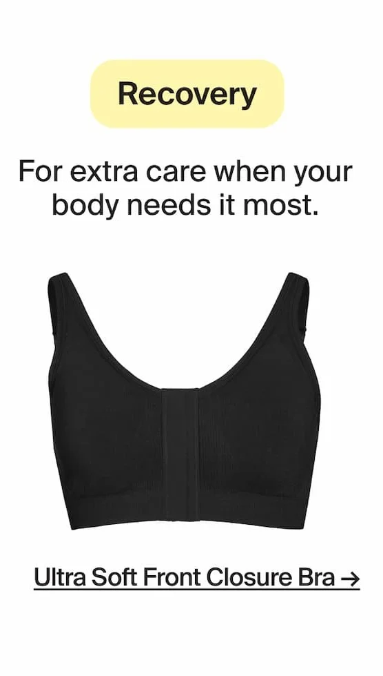 REcovery. For extra care when your body needs it most. UltraSoft Front Closure Bra