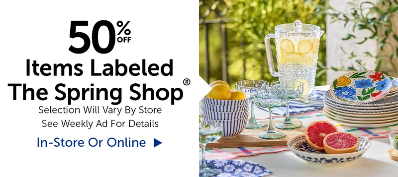 50% Off The Spring Shop® - Selection Will Vary By Store