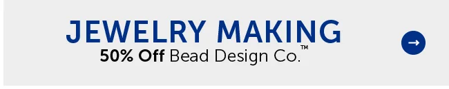 Jewelry Making - 50% Off Bead Design Co.™