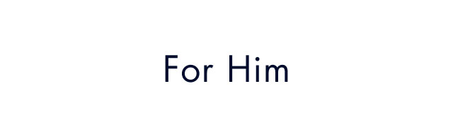 For him