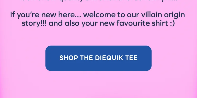 The DieQuik Tee