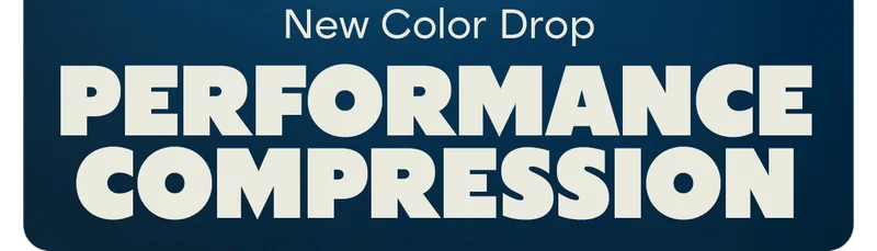 New Color Drop | PERFORMANCE COMPRESSION