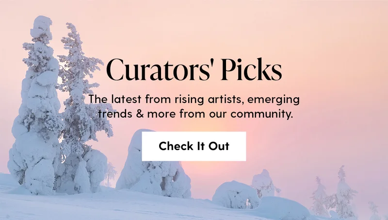 Curators' Picks | The latest from rising artists, emerging trends & more from our community.