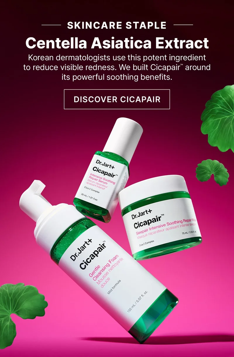 SKINCARE STAPLE | Centella Asiatica Extract | Korean dermatologists use this potent ingredient to reduce visible redness. We built Cicapair™ around its powerful soothing benefits. | DISCOVER CICAPAIR
