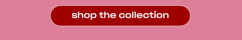 shop the collection