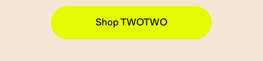 SHOP TWOTWO