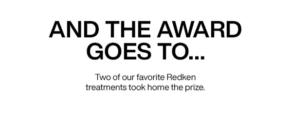 and the award goes to... Redken!