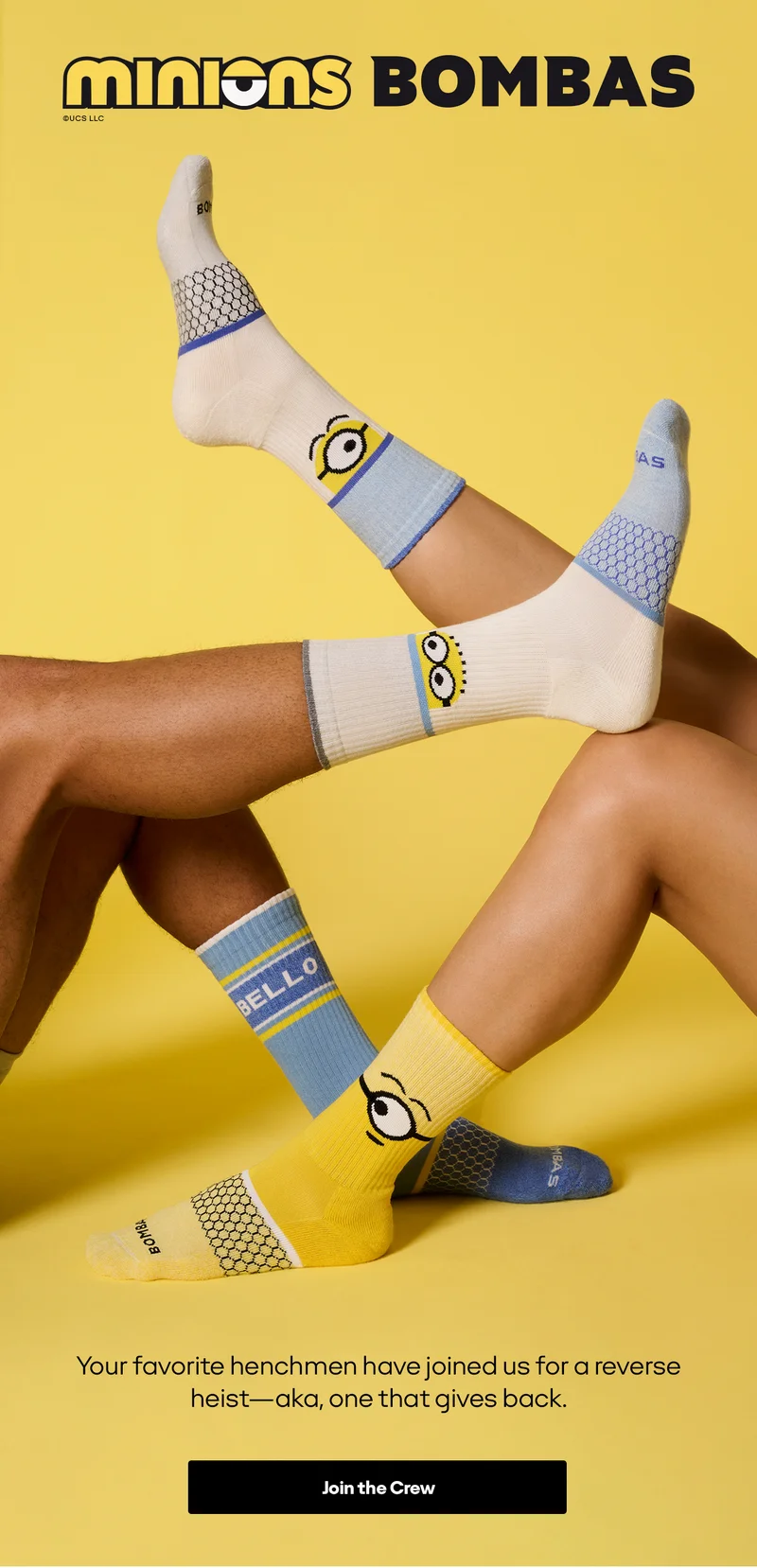 Minions Bombas | Your favorite henchmen have joined us for a reverse heist—aka, one that gives back. Join the Crew