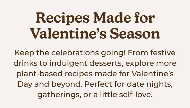 Recipes Made for Valentine’s Season
