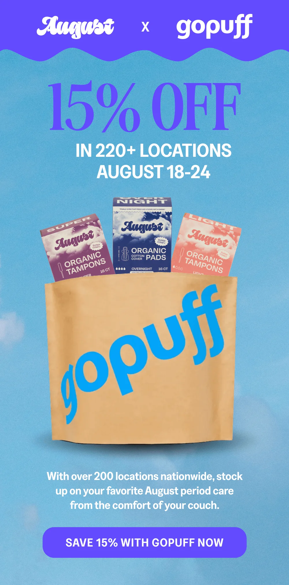 August x gopuff [SAVE 15% WITH GOPUFF NOW]