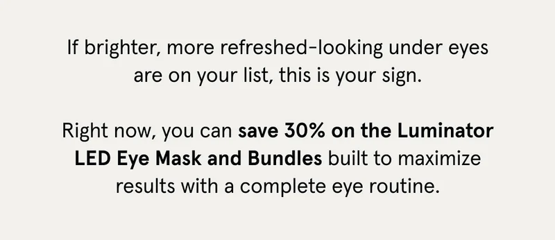 Maximize your routine with 30% off the mask and its bundles.