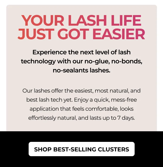 Your Lash Life Just Got Easier: Shop Best-Selling Clusters