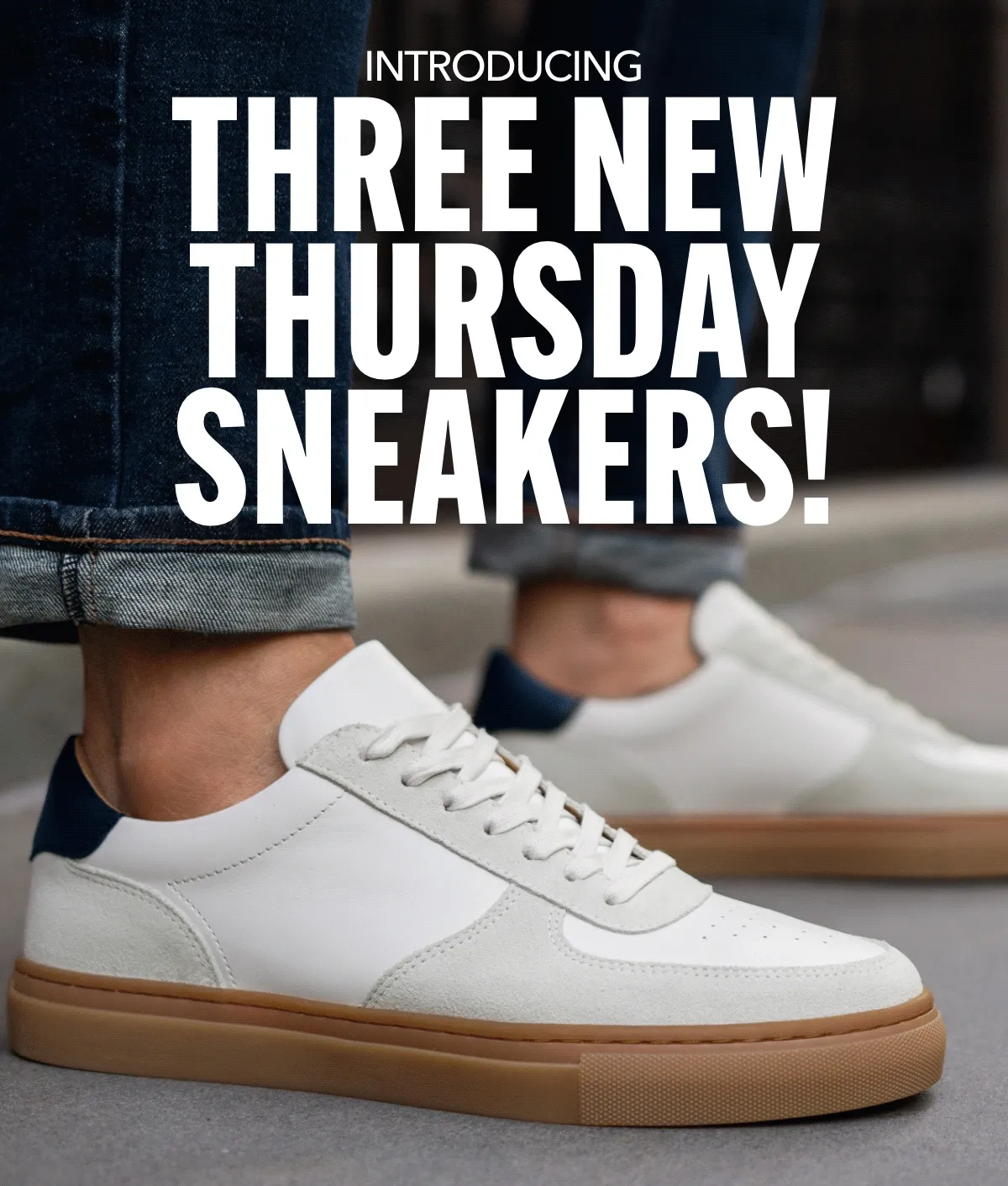 Three New Thursday Sneakers!