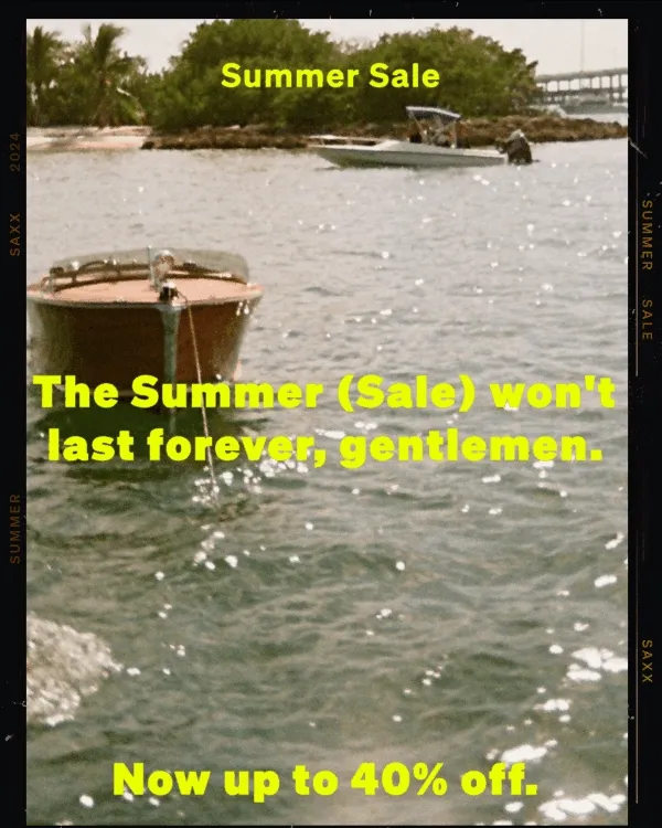 The Summer (Sale) won't last forever, gentlemen.
