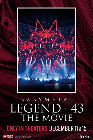 AXCN: BABYMETAL LEGEND - 43 THE MOVIE