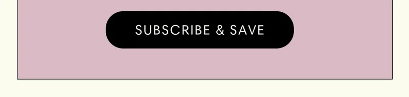 Subscribe and Save