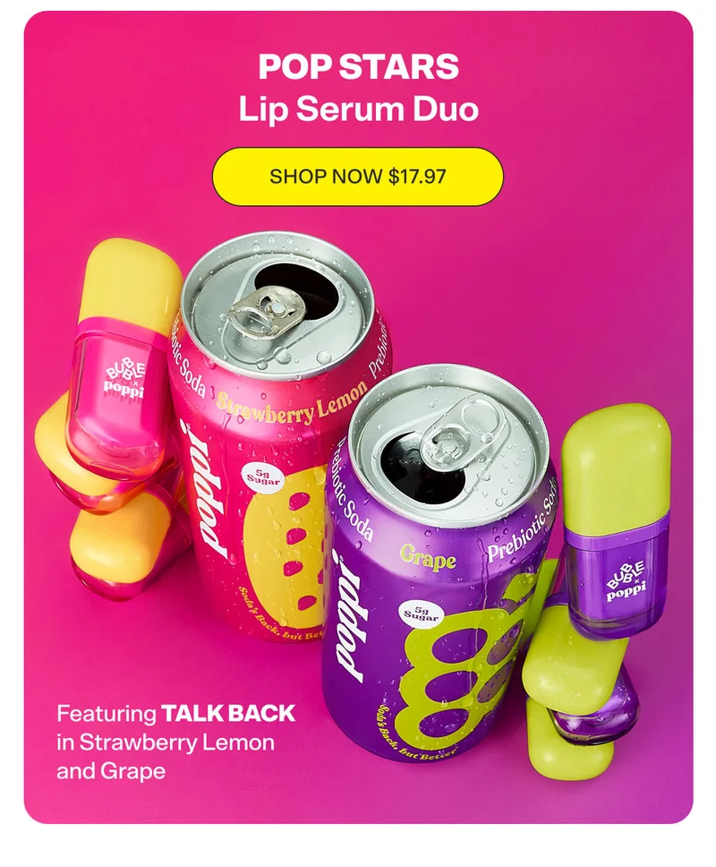 POP STARS Lip Serum Duo [SHOP NOW $17.97]  Featuring TALK BACK in Strawberry Lemon and Grape
