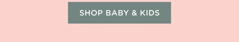 Shop Baby & Kids