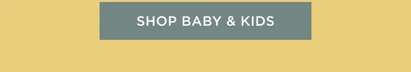 Shop Baby & Kids