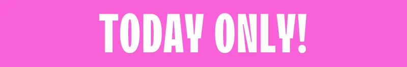 today only