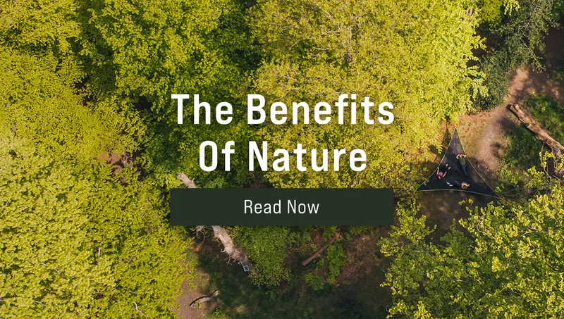 The Benefits Of Nature