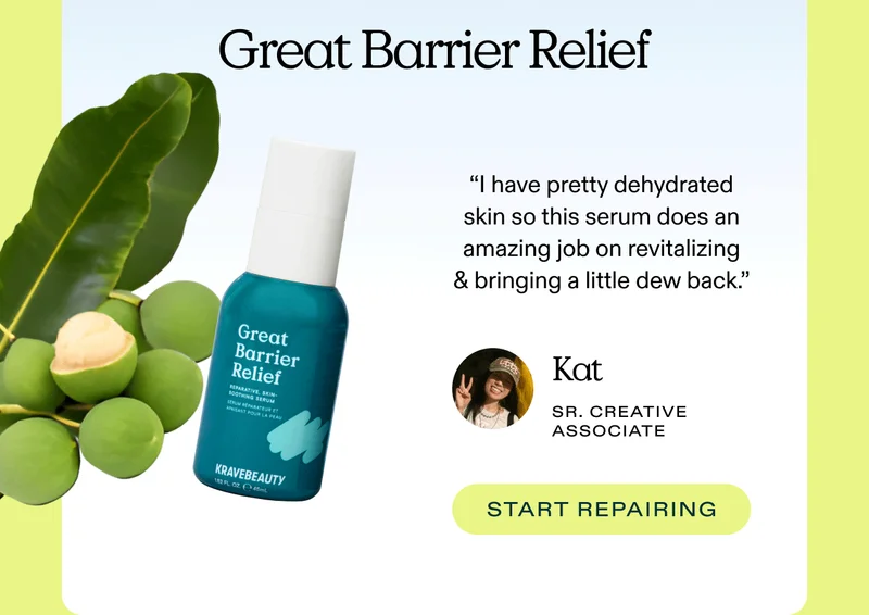 Great Barrier Relief - "I have pretty dehydrated skin so this serum does an amazing job on revitalizing and bringing a little dew back." - Kat, Senior Creative Associate - Start repairing!