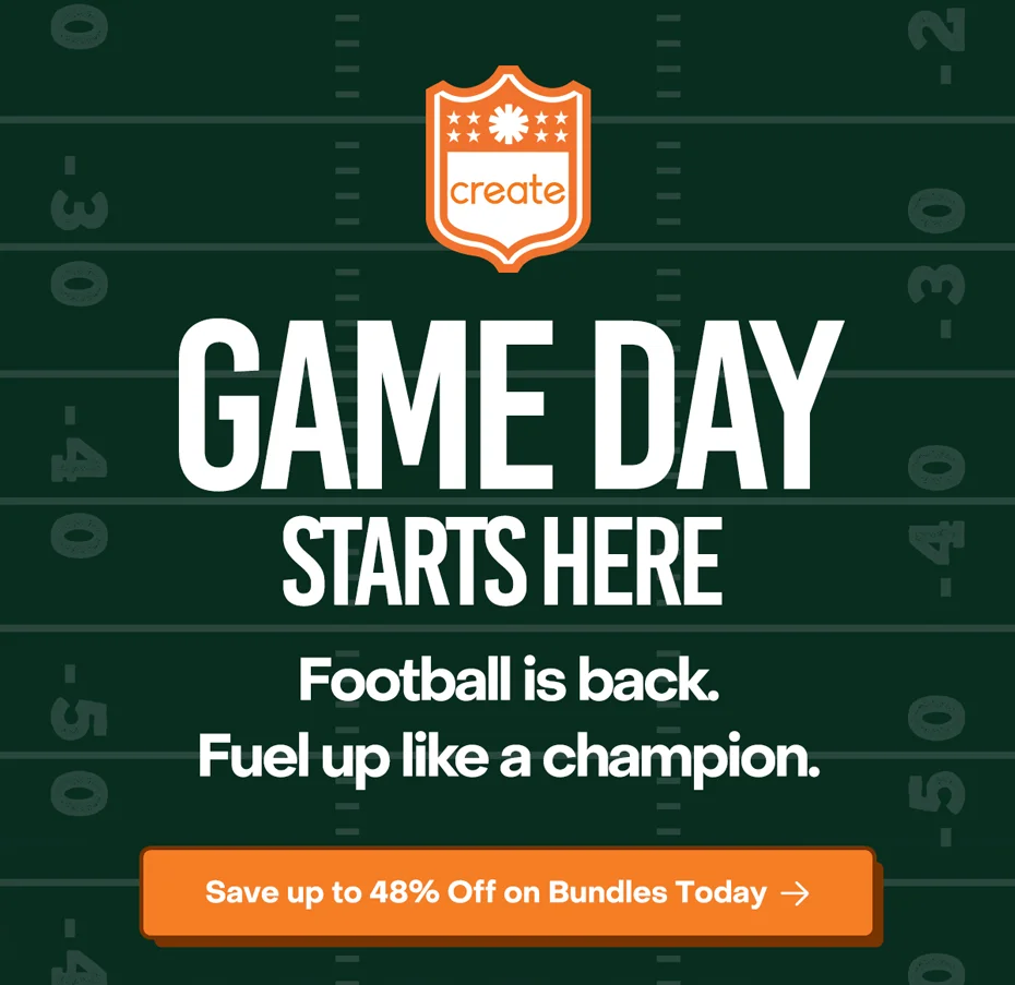 Game Day Starts Here. Football is back. Fuel up like a champion. Save up to 48% Off on Bundles Today!
