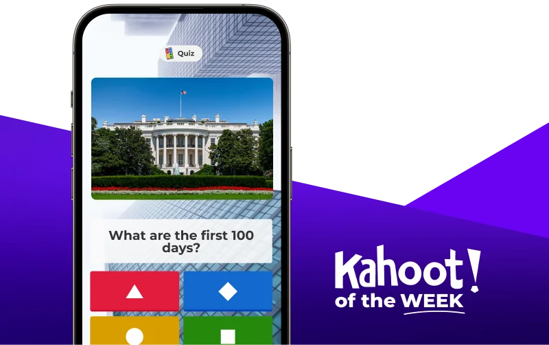 Smartphone displaying a kahoot entitled ''What are the first 100 days''