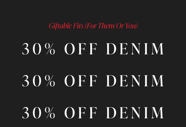 30% off Denim Gif