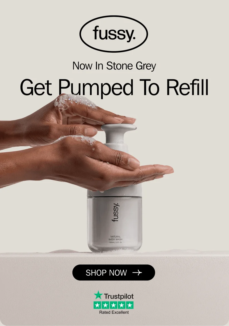 fussy. - Now in Stone Grey - Get Pumped To Refill | SHOP NOW