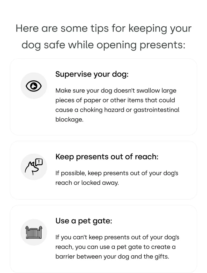 Here are some tips for keeping your dog safe while opening presents