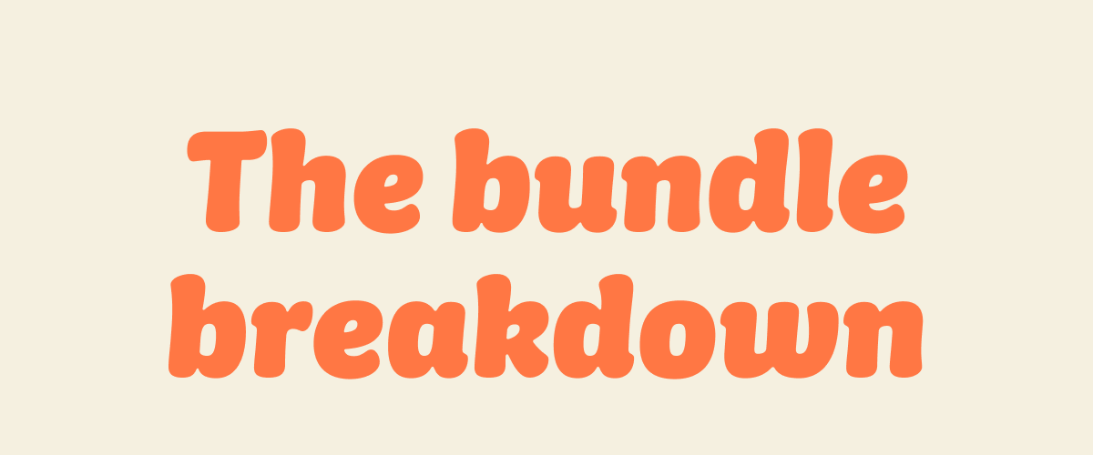 The bundle breakdown