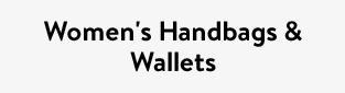 Women's Handbags & Wallets