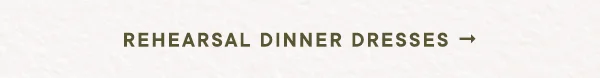 Rehearsal Dinner Dresses