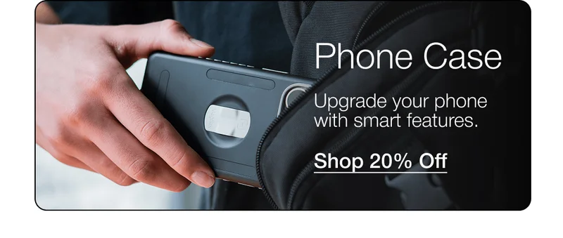 Phone Case Upgrade your phone with smart features.