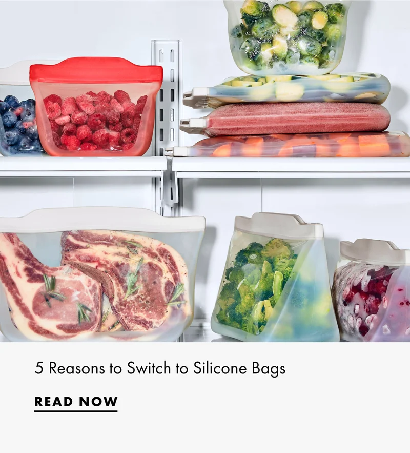 5 reasons to switch to silicone bags.