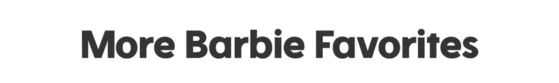 More Barbie Favorites