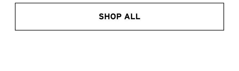 SHOP ALL