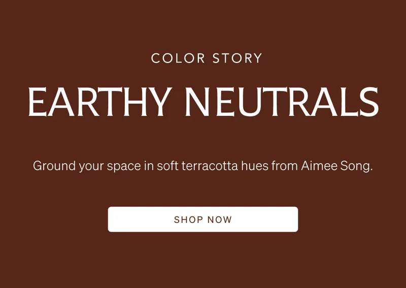 Shop Earthy Neutrals